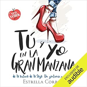 Tú Y Yo En La Gran Manzana Audiolibro Gratis