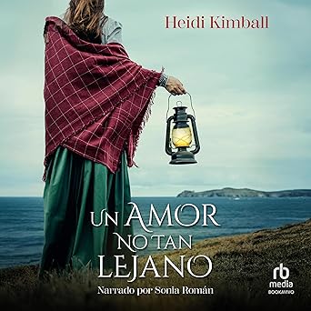 Un Amor No Tan Lejano Audiolibro gratis