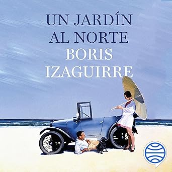 Un Jardín Al Norte Audiolibro gratis