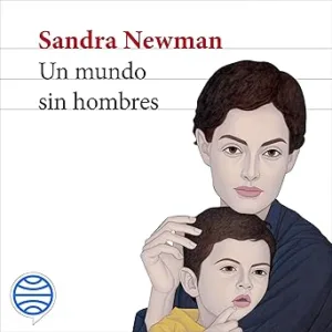 Un Mundo Sin Hombres Audiolibro gratis