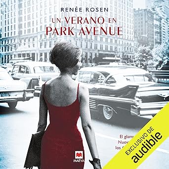 Un Verano En Park Avenue: El Glamuroso Nueva York De Los 60 Y La Revista Cosmopolitan Audiolibro gratis