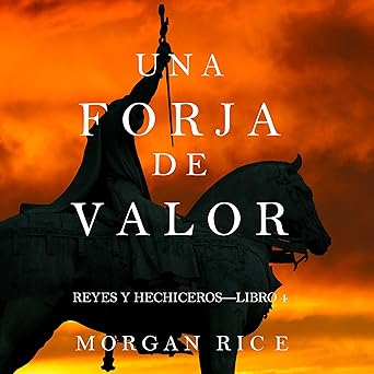 Una Forja de Valor Audiolibro gratis