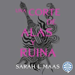Una Corte De Alas Y Ruina Audiolibro Gratis