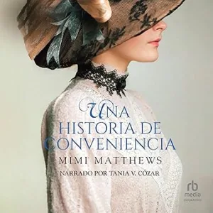 Una Historia De Conveniencia Los Desamparados De Devon Audiolibro gratis