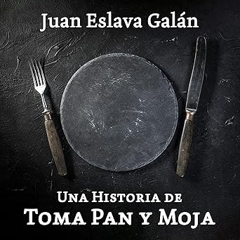 Una Historia De Toma Pan Y Moja Audiolibro gratis