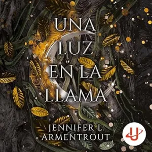 Una Luz En La Llama Audiolibro gratis