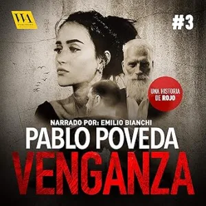 Venganza Una Historia De Rojo 3 Audiolibro gratis