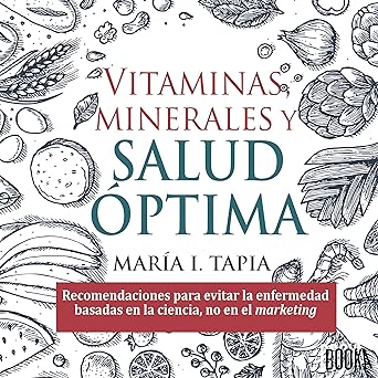 Vitaminas Minerales Y Salud Óptima Audiolibro gratis