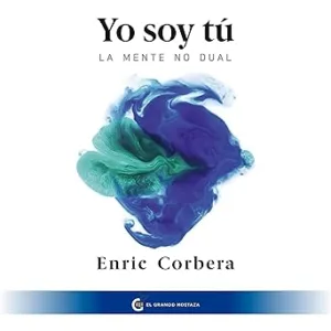 Yo Soy Tú: La Mente No Dual Audiolibro gratis