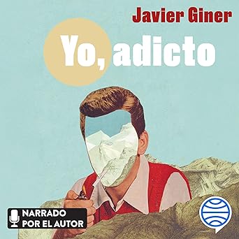 Yo Adicto Audiolibro Gratis