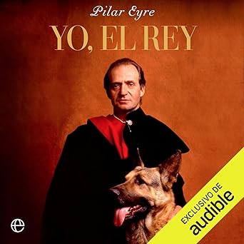 Yo El Rey Audiolibro gratis