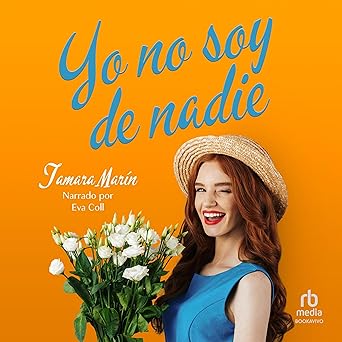 Yo No Soy De Nadie Audiolibro gratis