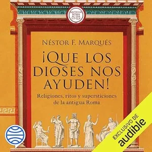 Que Los Dioses Nos Ayuden Audiolibro gratis