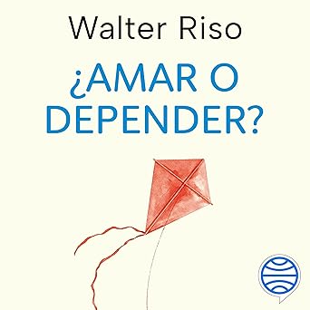 Amar O Depender Audiolibro Gratis
