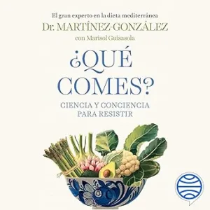 ¿Qué Comes? Ciencia Y Conciencia Para Resistir Audiolibro Gratis