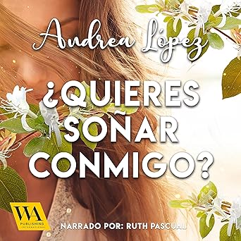 ¿Quieres Soñar Conmigo? Audiolibro gratis