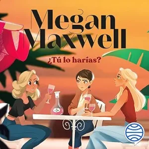 ¿Tú Lo Harías? Audiolibro gratis